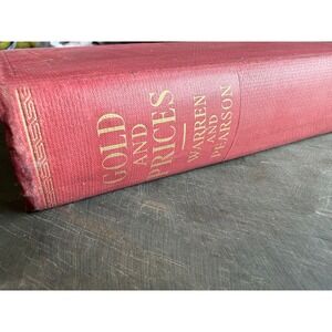 1935 Gold Prices Hardcover Book FIRST EDITION Warren Pearson John Wiley Econ